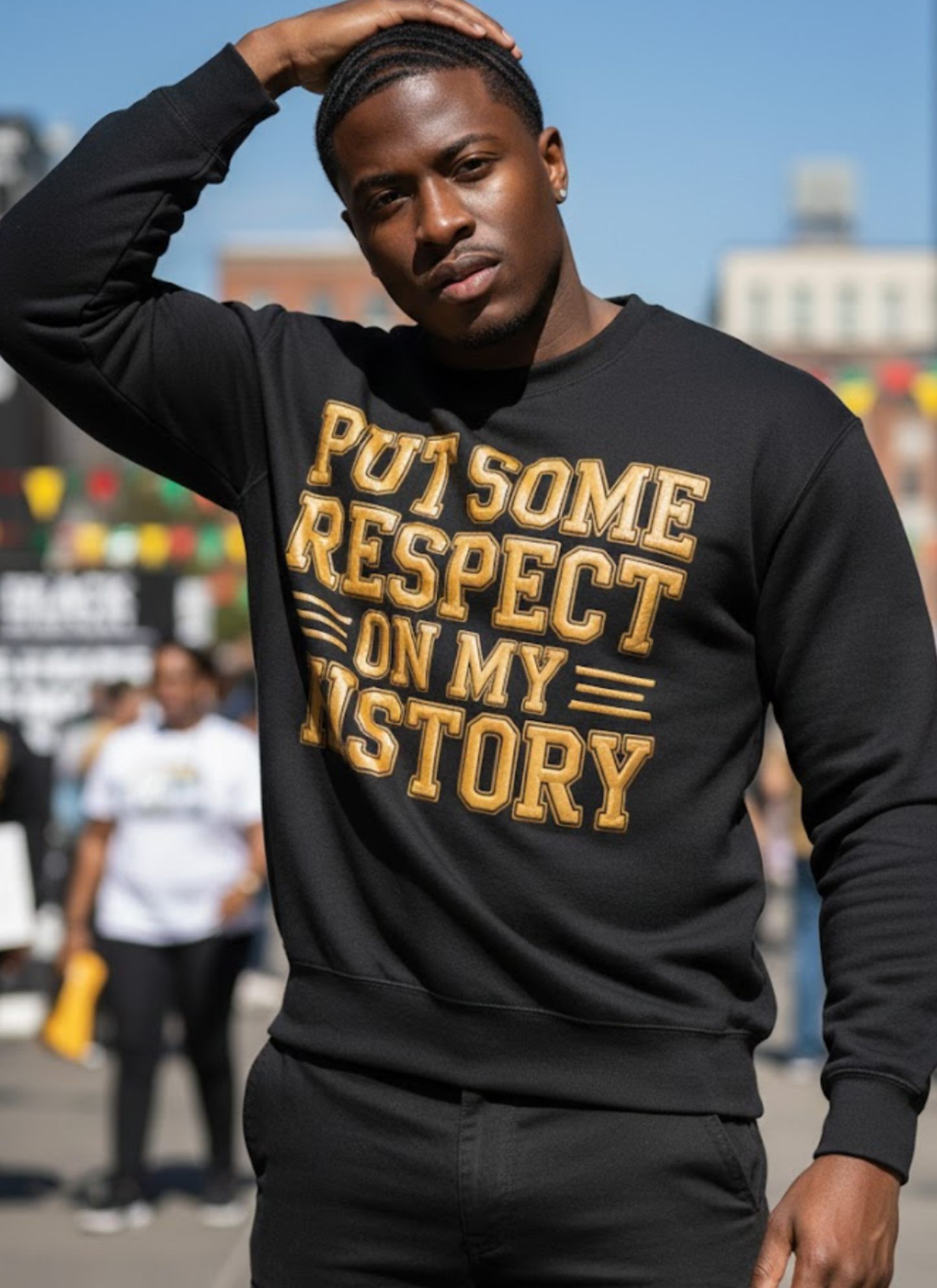 Put some Respect on my History Sweatshirt