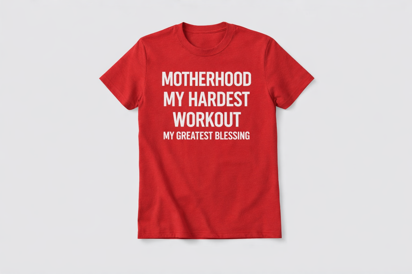 Motherhood My Hardest Workout, My Greatest Blessing