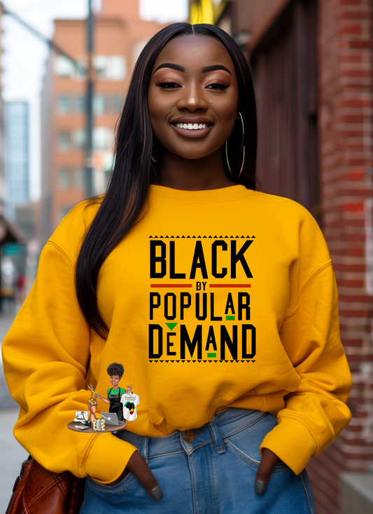Black by Popular Demand Statement sweatshirt