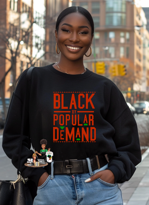 Black by Popular Demand Statement sweatshirt
