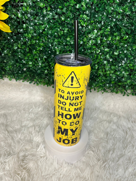 Danger Zone  statement Tumbler