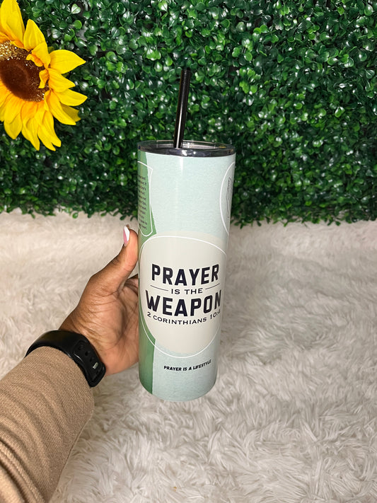 Prayer is the Weapon Tumbler